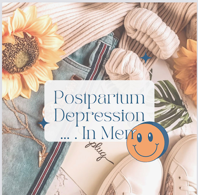 MALE POSTPARTUM DEPRESSION: IS IT A REALITY OR JUST A MYTH?