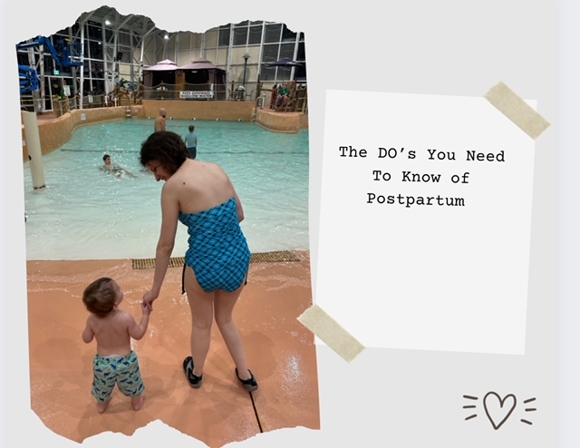The Do’s (And The Don’ts) For A New Mother Postpartum