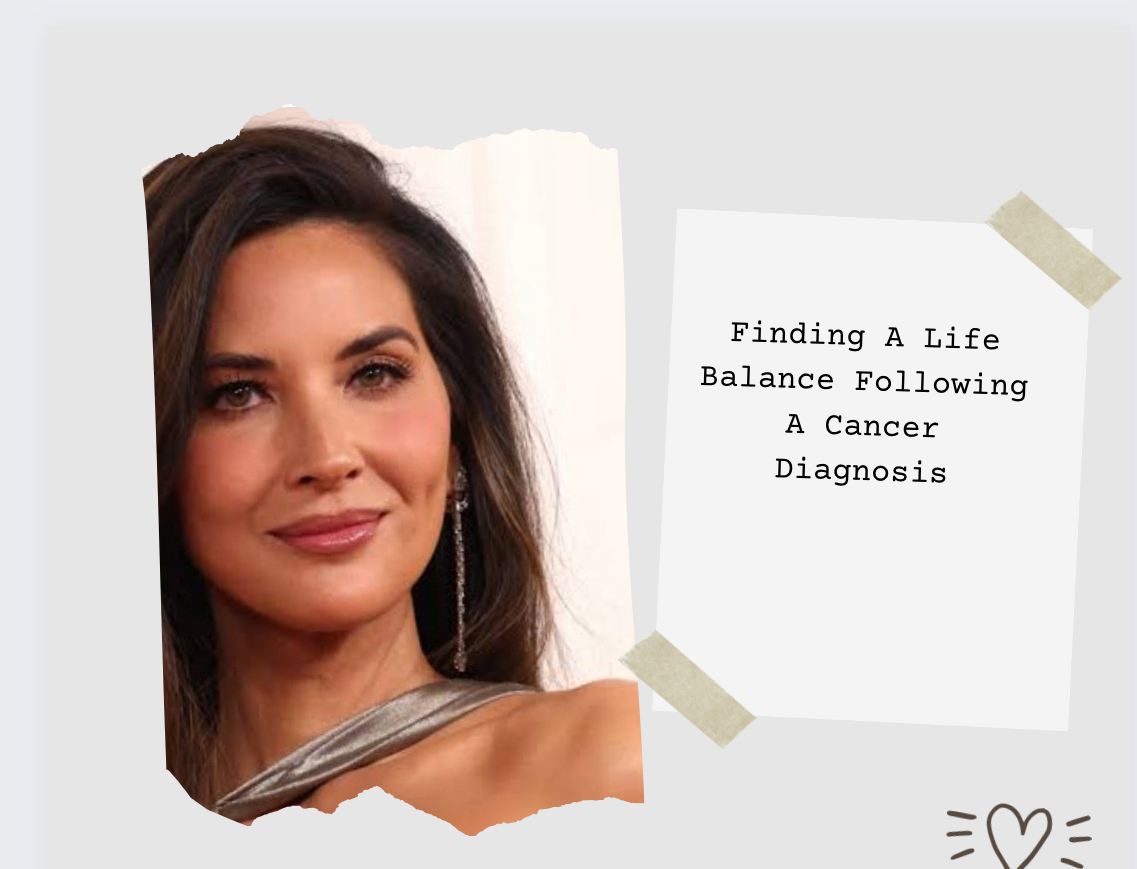 Olivia Munn: Finding A Life Balance Following A Diagnosis To Be Able To Go Back To Work