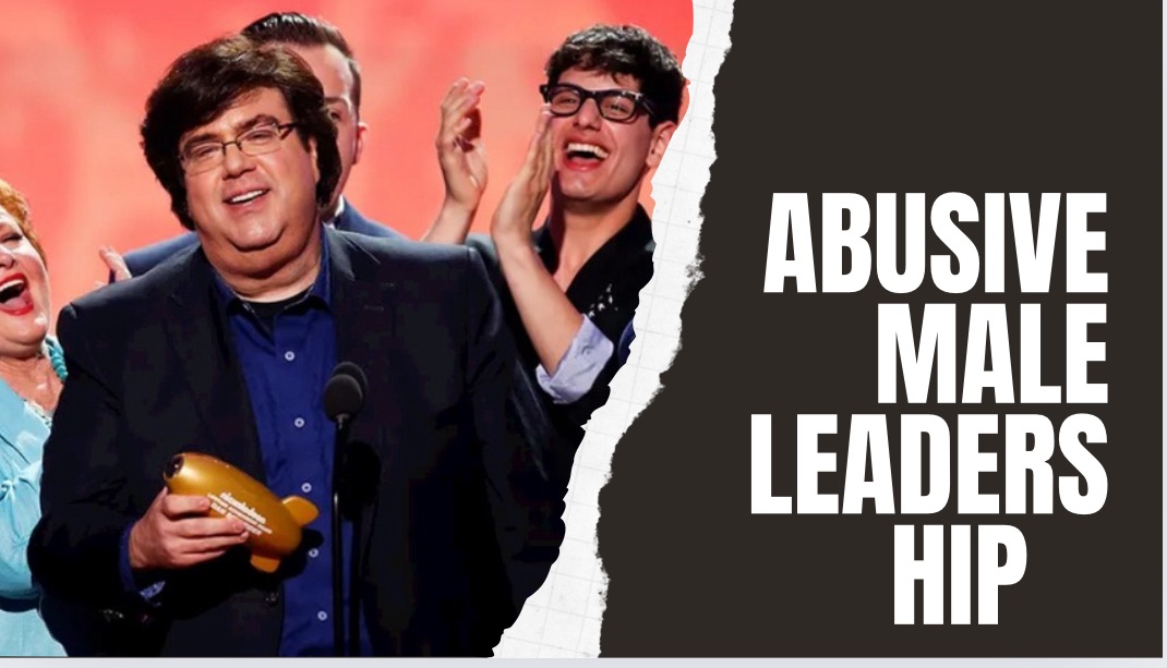 Dan Schneider: What Having A Male Leader Who Brings Toxicity And Abuse To The Workplace Can Do To Children, Women, and Men Alike