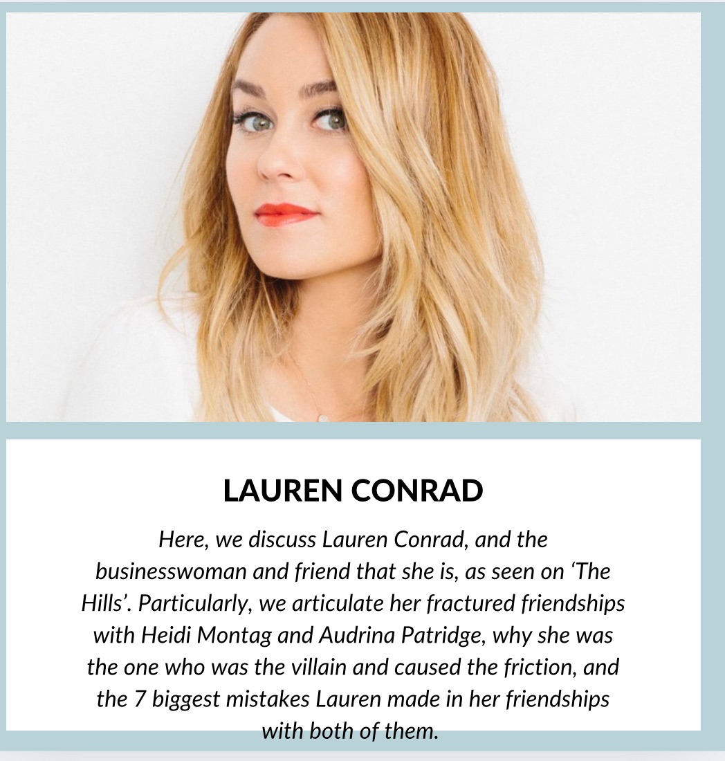 Lauren Conrad: The 7 Biggest Mistakes She Made In Her Friendships With Heidi Montag and Audrina Patridge – And How Those Mistakes Made Her A Better Entrepreneur