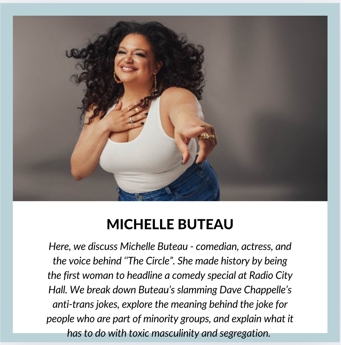 Michelle Buteau: What We Can Take Away From Her Calling Out Dave Chappelle’s Anti-Trans Jokes – And What It Has To Do With Toxic Masculinity And Segregation