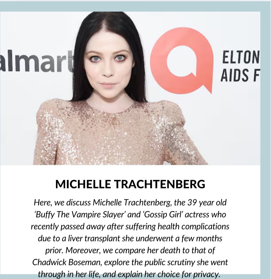 Michelle Trachtenberg: How Her Death Could Be Compared To That Of Chadwick Boseman – And What Her Privacy Being Breached Following Her Death Tells Us Of Our Lack Of Empathy And Compassion Towards Women